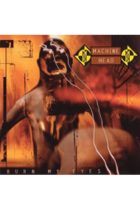 Machine Head - Burn My Eyes CD - omot
