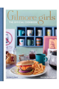 Gilmore Girls Cookbook (Kuharica) - naslovnica