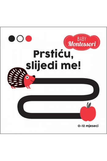 Montessori Baby: Prstiću, slijedi me (Slikovnica) - naslovnica