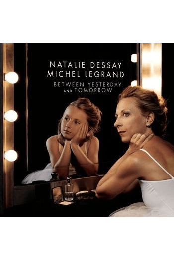 Natalie Dessay, Michel Legrand - Between Yesterday and Tomorrow LP - omot