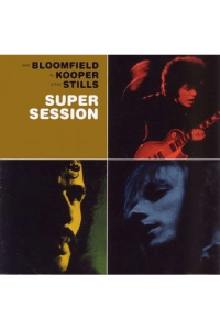 Bloomfield/Kooper/Stills - Super Session CD - omot
