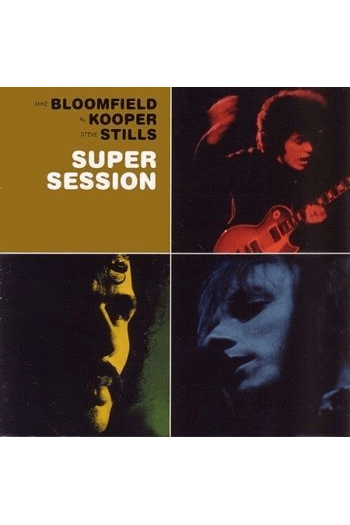 Bloomfield/Kooper/Stills - Super Session CD - omot