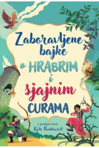 Zaboravljene bajke o hrabrim i sjajnim curama - naslovnica