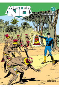 Mister No kolor biblioteka 041 - U oku ciklona / Osvetničko božanstvo / Tragična maska