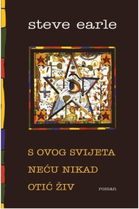 S ovog svijeta neću nikad otić živ - naslovnica