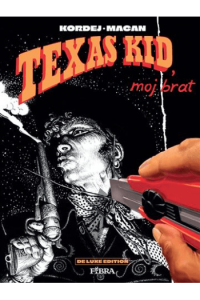 Texas Kid - Moj brat De Luxe (Strip) - naslovnica