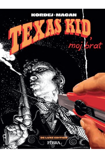 Texas Kid - Moj brat De Luxe (Strip) - naslovnica