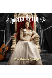 Loretta Lynn - Still Woman Enough - omot