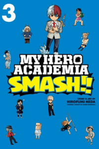 My Hero Academia: Smash!!, Vol. 03 (Manga) - naslovnica