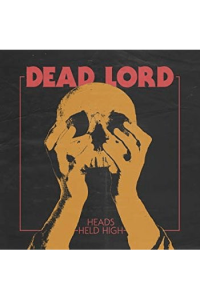 Dead Lord - Heads Held High CD - omot