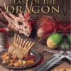 Feast of the Dragon: The Unofficial House of the Dragon and Game of Thrones Cookbook (Kuharica) - naslovnica