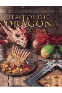 Feast of the Dragon: The Unofficial House of the Dragon and Game of Thrones Cookbook (Kuharica) - naslovnica