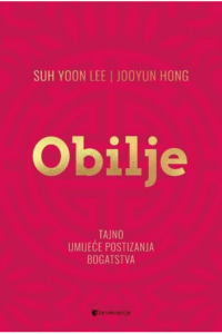 Obilje - Tajno umijeće postizanja bogatstva