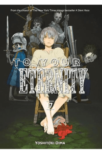 To Your Eternity, Vol. 17 (Manga) - naslovnica