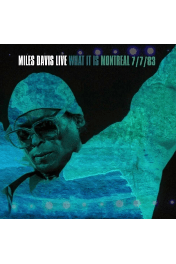 Miles Davis - Bootleg Series 7.- What It Is: Montreal 7.7.83 LP - omot