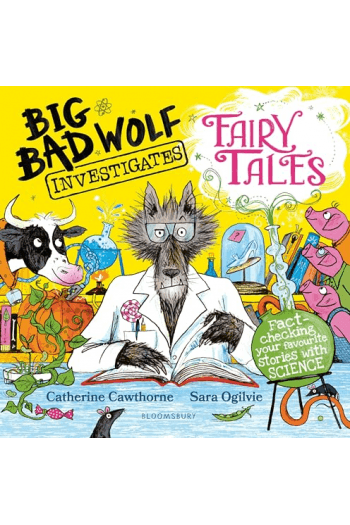 Big Bad Wolf Investigates Fairy Tales (Slikovnica) - naslovnica