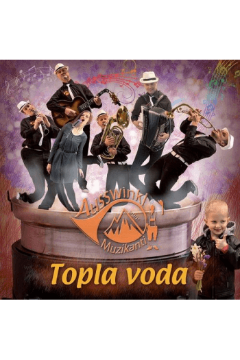 Ausswinkl muzikanti - Topla voda CD - omot