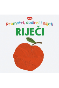 Promotri, dodirni i osjeti: Riječi (Slikovnica) - naslovnica