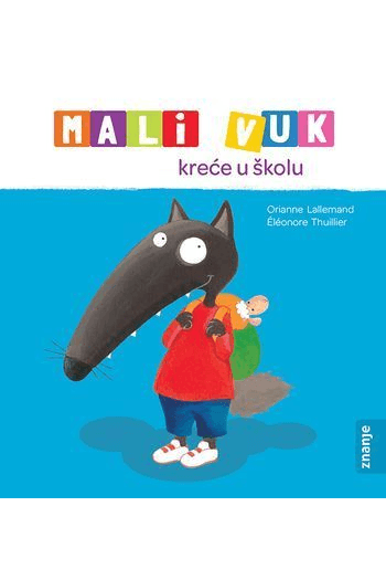 Mali Vuk kreće u školu (Slikovnica) - naslovnica