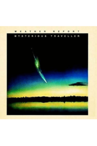 Weather Report - Mysterious Traveller  (remaster) CD - omot