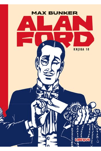 Alan Ford 018 (Superhikov veliki pothvat, Arsen Lupiga, Nestao je BuBu) strip izdanje