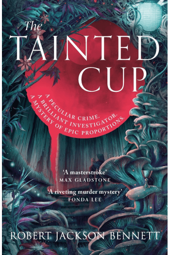 The Tainted Cup (Shadow of the Leviathan #01) - naslovnica