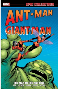 Ant-Man/Giant-Man Epic Collection: The Man In The Ant Hill [New Printing] (Strip) - naslovnica