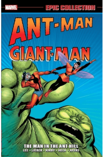 Ant-Man/Giant-Man Epic Collection: The Man In The Ant Hill [New Printing] (Strip) - naslovnica