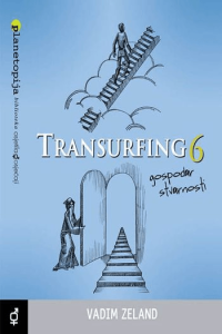 Transurfing 6 - Gospodar stvarnosti - naslovnica