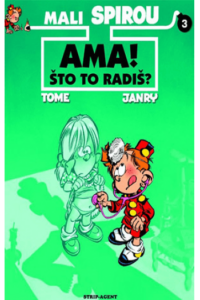 Mali Spirou 3: Ama! Što to radiš? (Strip) - naslovnica