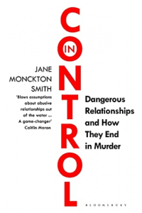 In Control: Dangerous Relationships and How They End in Murder - naslovnica