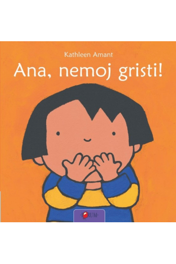 Ana, nemoj gristi! (Slikovnica) - naslovnica
