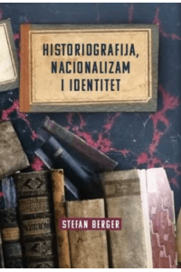 Historiografija, nacionalizam i identitet