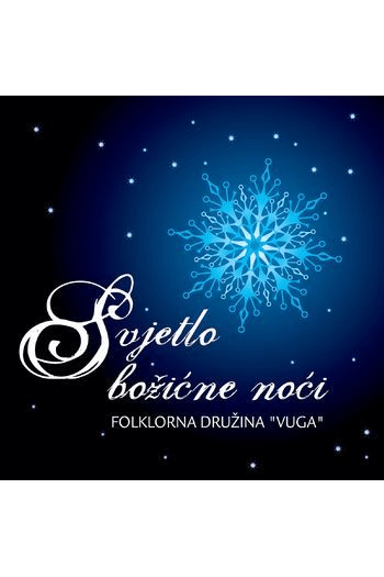 Folklorna družina Vuga - Svjetlo Božića CD - omot