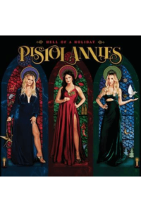 Pistol Annies - Hell of a Holiday CD - omot