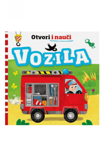 Otvori i nauči - Vozila (Slikovnica) - naslovnica