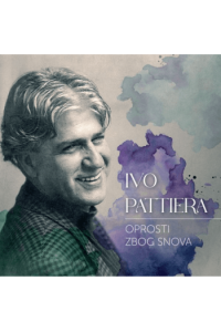 Ivo Pattiera - Oprosti Zbog Snova CD - omot
