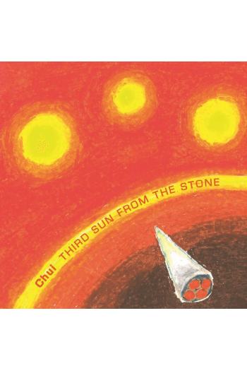 Chui - Third Sun From The Stone CD - omot