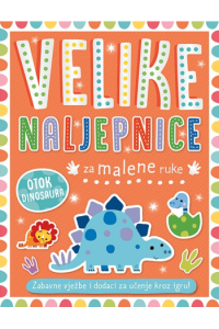 Velike naljepnice za male ruke: Otok dinosaura - naslovnica