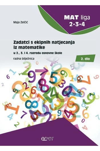 Zadatci s ekipnih natjecanja iz matematike u 2., 3. i 4. razredu osnovne škole - radnja bilježnica 2 dio - naslovnica