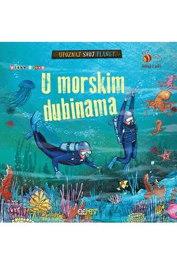 Upoznaj svoj planet: U morskim dubinama (Slikovnica) - naslovnica