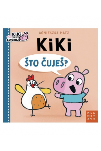 Kiki: Što čuješ? (Slikovnica) - naslovnica