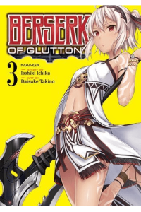 Berserk Of Gluttony, Vol. 03 (Manga) - naslovnica