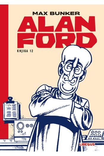 Alan Ford 012 (Vesela dolina, Dvanaest umjetnika, Centurion) strip izdanje