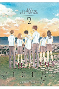 Orange: The Complete Collection, Vol. 02 (Manga) - naslovnica