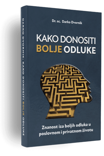 Kako donositi bolje odluke - naslovnica