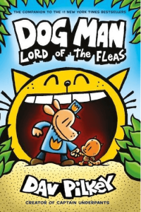 Dog Man: Lord of the Fleas (Dog Man #05) (Strip) - naslovnica