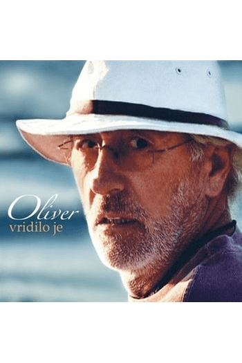 Oliver – Vridilo je (LP) glazbeno izdanje