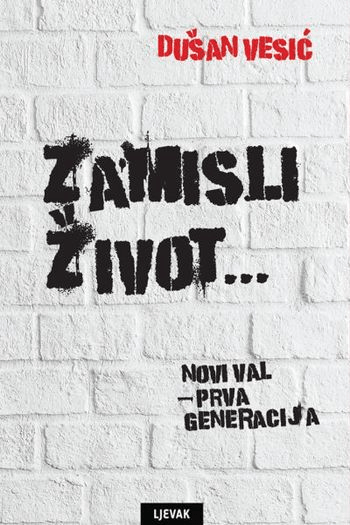Zamisli život… Novi val- prva generacija - naslovnica