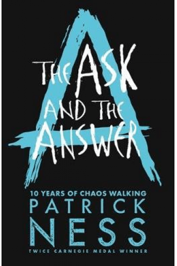 The Ask and the Answer (Chaos Walking #02) - naslovnica